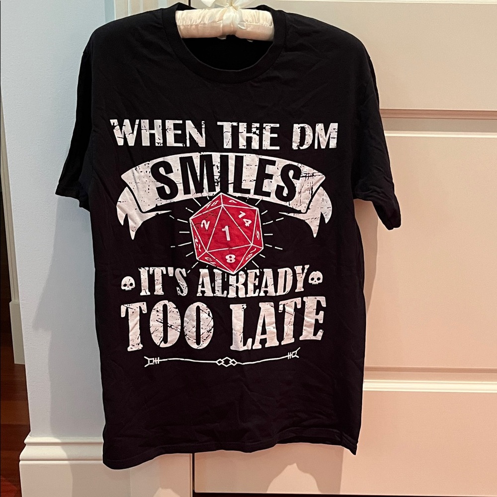 Dungeons & Dragons "When The DM Smiles It’s Already Too Late" Unisex T-Shirt Med - Picture 4 of 8